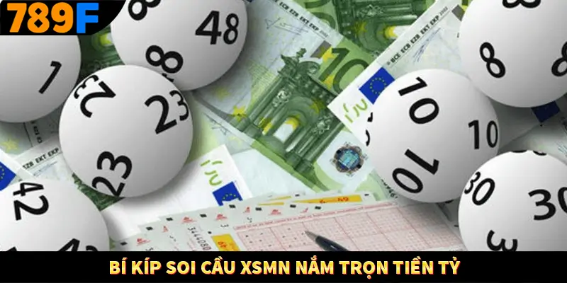 Bí kíp soi cầu XSMN nắm trọn tiền tỷ