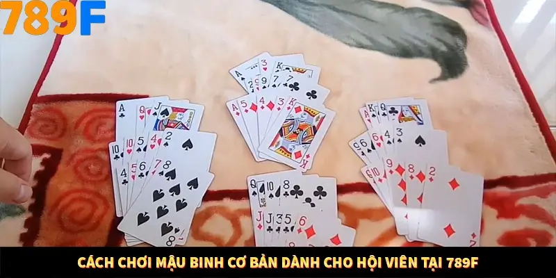 Cách chơi mậu binh cơ bản dành cho hội viên tại 789F