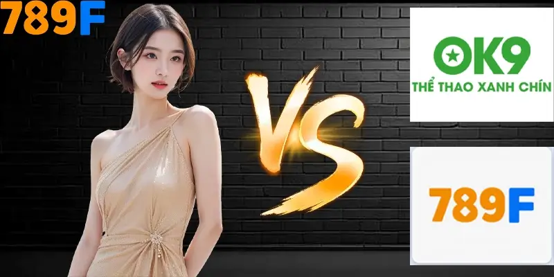 Chi tiết so sánh 789F với Ok9