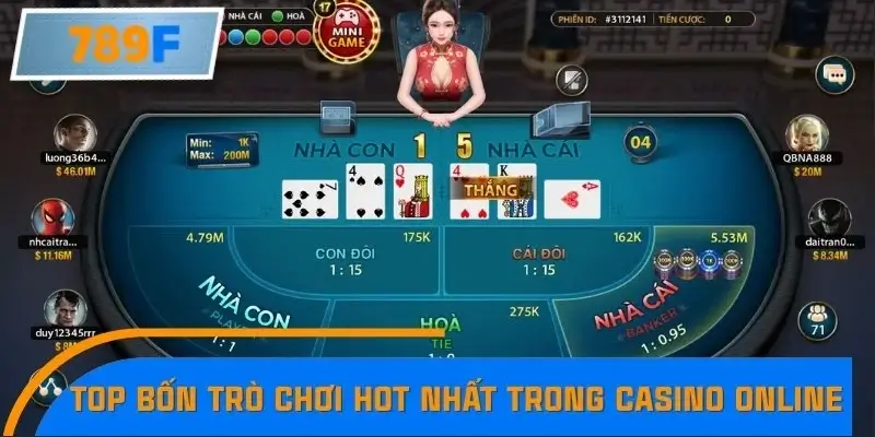 Điểm danh top 4 trò chơi cực hot trong casino trực tuyến