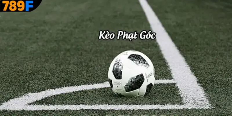 Kèo Hiệp 2 - Bí Kíp Nhận Định Chính Xác Từ Cao Thủ Ở 789F 1 Giới thiệu một vài nét tổng quan về kèo phạt góc