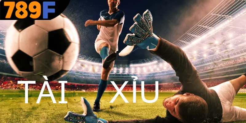 Khái niệm chi tiết kèo tài xỉu