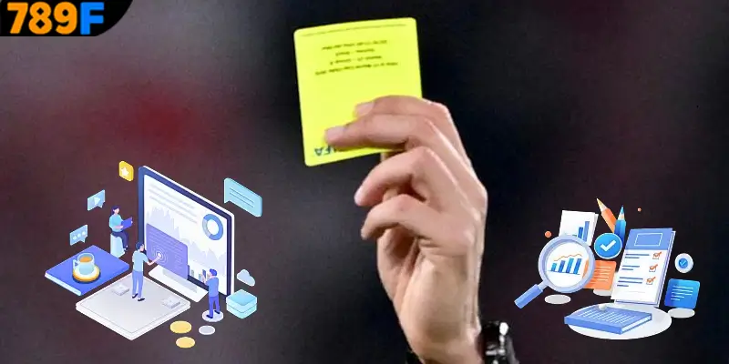 Kèo Hiệp 2 - Bí Kíp Nhận Định Chính Xác Từ Cao Thủ Ở 789F 3 Phương pháp phân tích kèo thẻ vàng từ chuyên gia