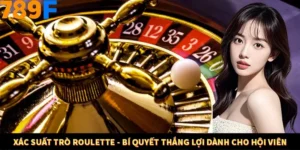 Xác Suất Trò Roulette - Bí Quyết Thắng Lợi Dành Cho Hội Viên